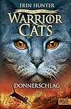 Warrior Cats - Der Ursprung der Clans. Donnerschlag: V, Band 2 livre