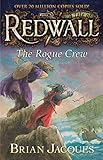 The Rogue Crew: A Tale fom Redwall livre