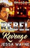 REBEL Revenge (REBEL series Book 4) (English Edition) livre