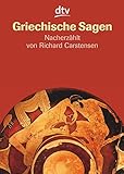 Griechische Sagen: Die schönsten Sagen des klassischen Altertums von Gustav Schwab livre