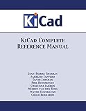 KiCad Complete Reference Manual livre