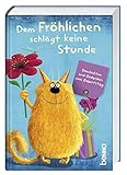 Dem Fröhlichen schlägt keine Stunde: Geschichten und Gedanken zum Geburtstag livre