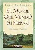 El Monje Que Vendio Su Ferrari/the Monk Who Sold His Ferrari livre
