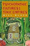 Psychopathic Cultures and Toxic Empires (English Edition) livre