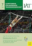 Olympiaanalyse Rio 2016: Olympiazyklusanalysen und Auswertungen der Olympischen Spiele 2016 livre