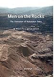 Men on the Rocks: The Formation of Nabataean Petra: Proceedings of a Conference Held in Berlin 2 - 4 livre