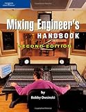 The Mixing Engineer's Handbook livre