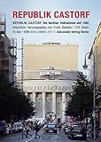 Republik Castorf: Gespräche. Die Berliner Volksbühne am Rosa-Luxemburg-Platz seit 1992 livre