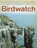 Tony Soper's Birdwatch livre