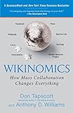Wikinomics: How Mass Collaboration Changes Everything livre