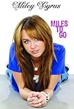 Hannah Montana: Miley Cyrus: Miles to go livre