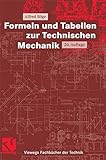 Formeln und Tabellen zur Technischen Mechanik (Viewegs Fachbücher der Technik) livre