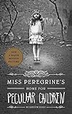 Miss Peregrine's Home for Peculiar Children (Miss Peregrine's Peculiar Children Book 1) (English Edi livre