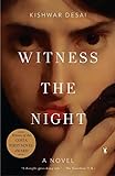 Witness the Night: A Novel livre