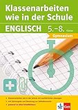 Klett Klassenarbeiten wie in der Schule Englisch Klasse 5 - 8: Gymnasium livre