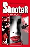 Shooter (Spanish Edition) livre