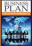 Business Plan: The Right Way To Create A Winning Business Plan livre