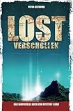 LOST - Verschollen: Das inoffizielle Buch zur Mystery-Serie livre