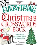 The Everything Christmas Crosswords Book: 150 Festive Puzzles for Holiday Fun livre