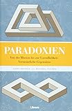 Paradoxen: Paradoxien oder wie seltsam kann Denken sein livre