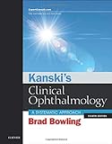 Kanski's Clinical Ophthalmology: A Systematic Approach livre