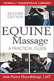 Equine Massage: A Practical Guide livre