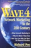 Wave 4: Network Marketing in the 21st Century livre