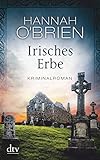 Irisches Erbe: Kriminalroman (Grace O'Malley) livre