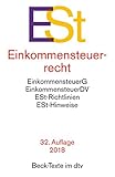 Einkommensteuerrecht ESt: Einkommensteuergesetz mit Einkommensteuer-Grund- und -Splittingtabelle, Ei livre