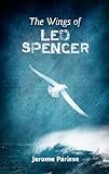 The Wings of Leo Spencer (English Edition) livre