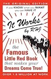 It Works: The Famous Little Red Book That Makes Your Dreams Come True! (English Edition) livre