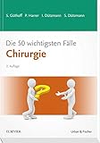 Die 50 wichtigsten Fälle Chirurgie livre