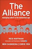 The Alliance: Managing Talent in the Networked Age livre