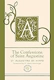 The Confessions of Saint Augustine: Contemporary English Edition livre