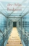 dtv Atlas Baukunst Bd. 2. Baugeschichte von der Romanik bis zur Gegenwart: Band 2: Baugeschichte von livre