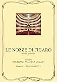 Le nozze di Figaro - Libretto d'opera (Italian Edition) livre