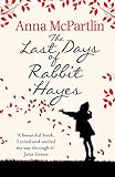 The Last Days of Rabbit Hayes livre