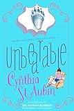 Unbearable: The Case Files of Dr. Matilda Schmidt, Paranormal Psychologist #4 (English Edition) livre