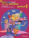 Spiel und Spaß mit der Blockflöte: Neuausgabe, herausgegeben von Gudrun Heyens und Gerhard Engel. livre