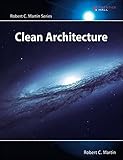 Clean Architecture: A Craftsman's Guide to Software Structure and Design livre