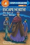 Escape North! The Story of Harriet Tubman livre