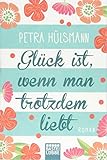 Glück ist, wenn man trotzdem liebt: Roman (Hamburg-Reihe, Band 3) buch
download komplett zusammenfassung deutch ebook
