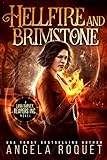 Hellfire and Brimstone (Lana Harvey, Reapers Inc. Book 7) (English Edition) livre