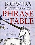 Brewer's Dictionary of Phrase & Fable, 17th edition livre