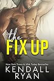 The Fix Up (English Edition) livre