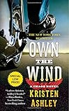 Own the Wind: A Chaos Novel livre