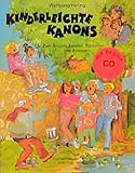 Kinderleichte Kanons. Zum Singen, Spielen, Sprechen und Bewegen / Kinderleichte Kanons livre