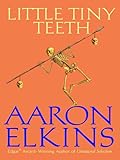 Little Tiny Teeth (The Gideon Oliver Mysteries Book 14) (English Edition) livre