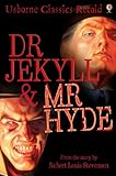 Dr Jekyll and Mr Hyde: Usborne Classics Retold (English Edition) livre