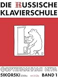 Die Russische Klavierschule: Mit 2 CDs livre